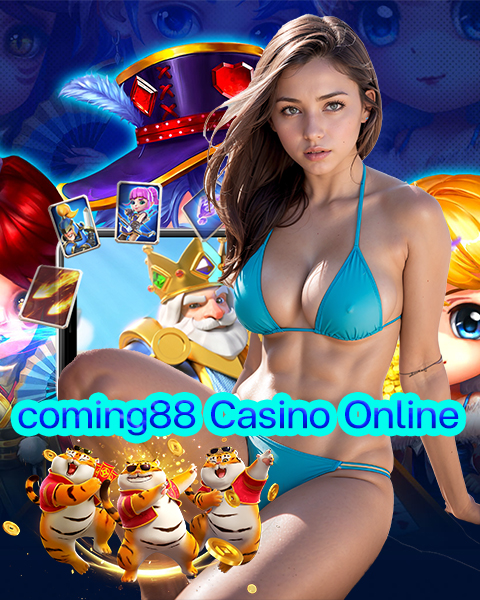 coming88 Casino Online